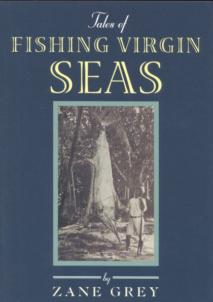 Tales of Fishing Virgin Seas