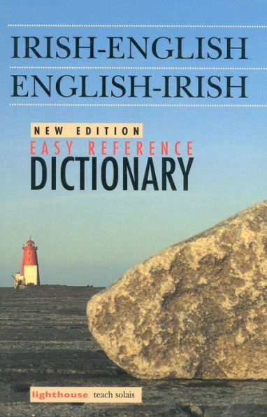 Irish-English/English-Irish Easy Reference Dictionary