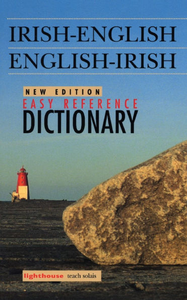 Irish-English/English-Irish Easy Reference Dictionary