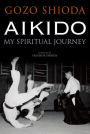 Aikido: My Spiritual Journey