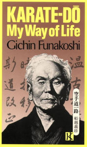 Title: Karate-Do: My Way of Life, Author: Gichin Funakoshi