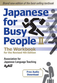 Pdf ebook finder free download Japanese for Busy People Book 2: The Workbook: The Workbook for the Revised 4th Edition (free audio download) (English literature) by AJALT, AJALT 9781568366289 FB2 DJVU RTF