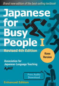 Title: Japanese for Busy People Book 1: Kana (Enhanced with Audio): Revised 4th Edition, Author: AJALT