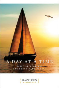 Title: Day at a Time: Daily Reflections for Recovering People, Author: Anonymous