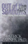 Alternative view 1 of Out of the Shadows: Understanding Sexual Addiction