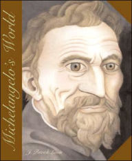 Title: Michelangelo's World, Author: J. Patrick Lewis