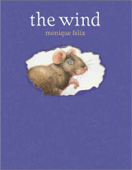 Title: The Wind (Mouse Book Series), Author: Monique Felix