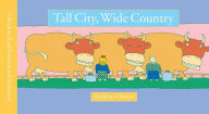 Title: Tall City, Wide Country, Author: Seymour Chwast