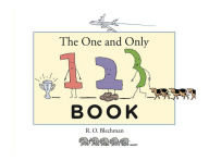 Title: The One and Only 1, 2, 3 Book, Author: R. O. Blechmann