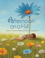 Title: Afternoon on a Hill, Author: Edna St. Vincent Millay