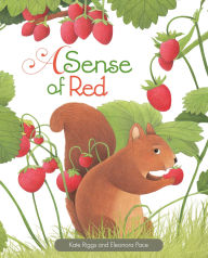 Title: A Sense of Red, Author: Kate Riggs