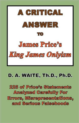 A Critical Answer To James Prices King James Onlyismpaperback - 