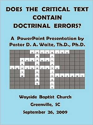 Does The Critical Text Contain Doctrinal Errors?