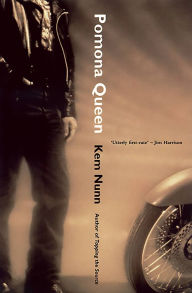 Title: Pomona Queen, Author: Kem Nunn