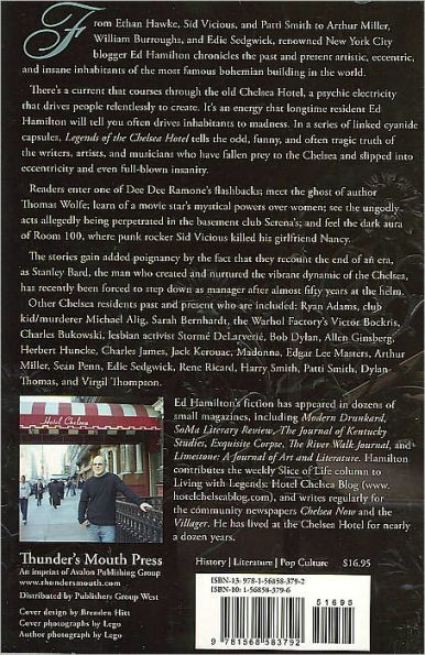 Legends of the Chelsea Hotel: Living with Artists and Outlaws New York's Rebel Mecca