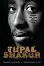 Tupac Shakur: The Life and Times of an American Icon