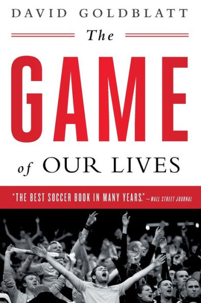 the Game of Our Lives: English Premier League and Making Modern Britain