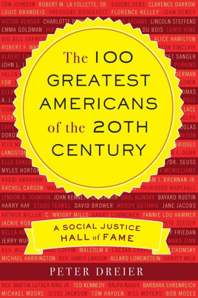 The 100 Greatest Americans of the 20th Century: A Social Justice Hall of Fame