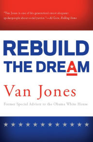 Title: Rebuild the Dream, Author: Van Jones