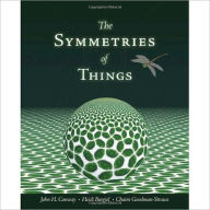Title: The Symmetries of Things / Edition 1, Author: John H. Conway