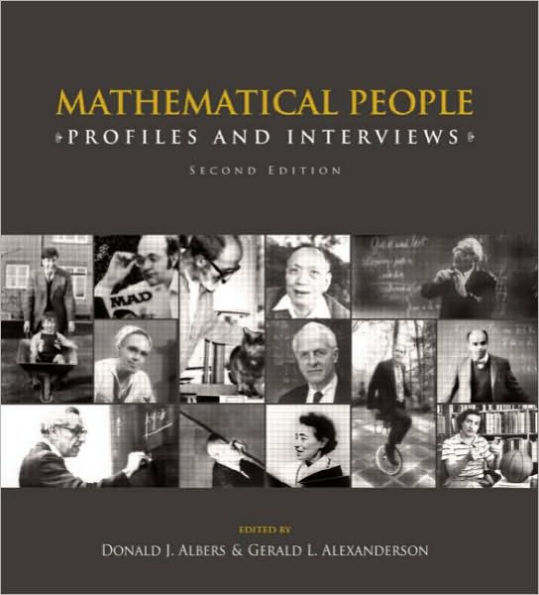 Mathematical People: Profiles and Interviews / Edition 2