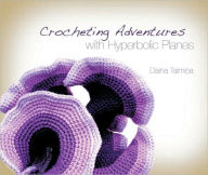 Title: Crocheting Adventures with Hyperbolic Planes, Author: Daina Taimina