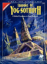 Title: Shadows of Yog-Sothoth, Author: Sandy Petersen
