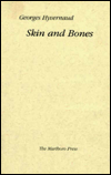 Title: Skin and Bones, Author: Georges Hyvernaud