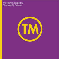 Title: TM: Trademarks Designed by Chermayeff & Geismar, Author: Chermayeff Geismer Inc