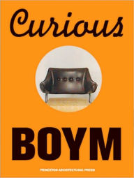 Title: Curious Boym: Design Works, Author: Constantin Boym