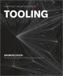 Pamphlet Architecture 27: Tooling