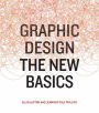 Graphic Design: The New Basics