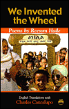 Title: We Invented the Wheel: Poems by Ressom Haile, Author: Reesom Haile