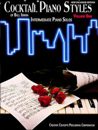 Title: Cocktail Piano Styles: Intermediate Piano Solos, Author: Bill Irwin