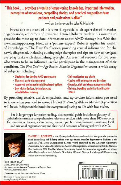 The First Year: Age-Related Macular Degeneration: An Essential Guide for the Newly Diagnosed