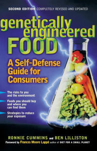 Title: Genetically Engineered Food: A Self-Defense Guide for Consumers, Author: Ronnie Cummins