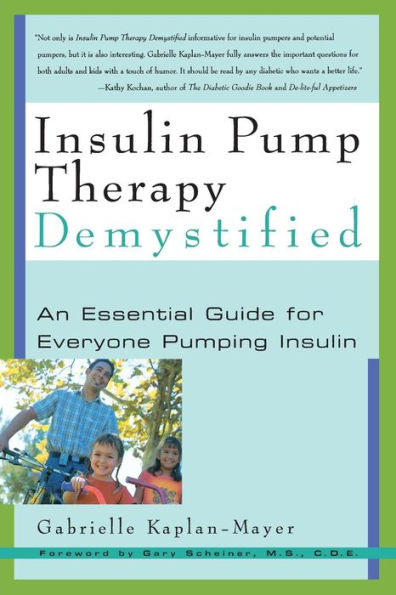 Insulin Pump Therapy Demystified: An Essential Guide for Everyone Pumping