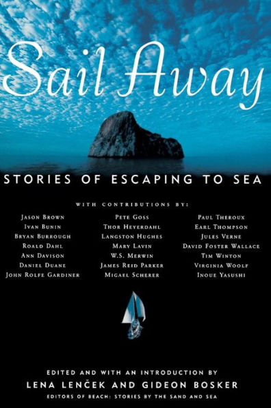 Sail Away: Stories of Escaping to Sea