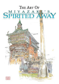 Title: The Art of Spirited Away, Author: Hayao Miyazaki