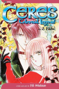 Title: Ceres: Celestial Legend, Vol. 2, Author: Yuu Watase