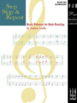 Step Skip & Repeat, Book 2: Basic Patterns for Note Reading