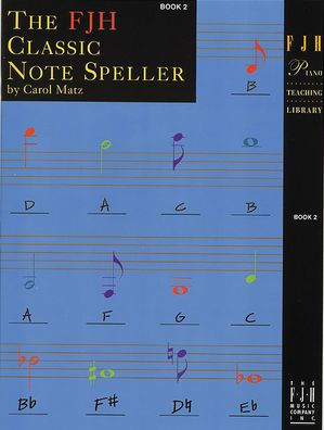 The FJH Classic Note Speller, Book 2