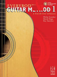 Title: Everybody's Guitar Method, Book 1, Author: Philip Groeber
