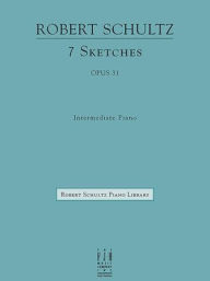 Title: 7 Sketches, Author: Robert Schultz