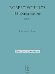 Title: 24 Expressions, Author: Robert Schultz