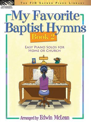 My Favorite Baptist Hymns, Book 2