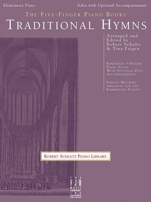 The Five-Finger Piano Books -- Traditional Hymns