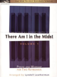 Free books download for android There Am I in the Midst MOBI