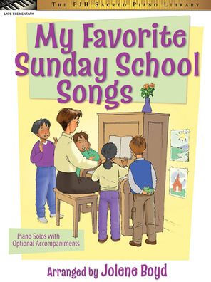 My Favorite Sunday School Songs