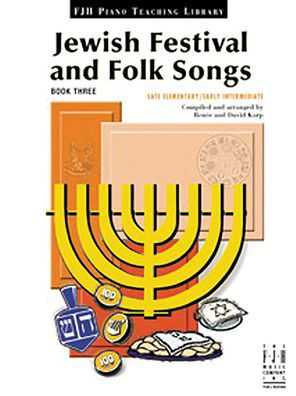 Jewish Festival and Folk Songs, Book Three